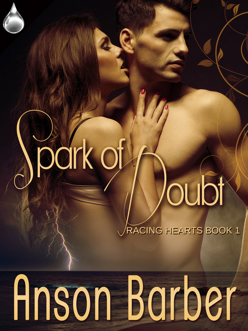 Title details for Spark of Doubt by Anson Barber - Available